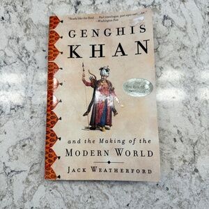 Genghis Khan and making the Modern World by Jack Weatherford‎